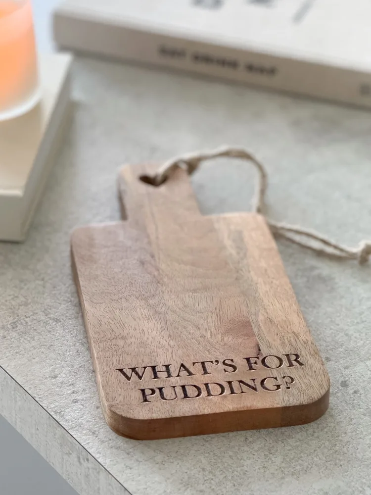 Wooden ‘Whats for pudding’ board with heart